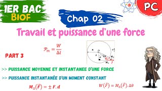 1BAC PC  Travail et puissance d’une force  part 3 puissance dune force et du moment constant [upl. by Suzann138]