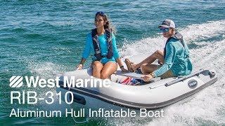 Aluminum Hull Inflatable Boat RIB310  West Marine Quick Look [upl. by Ced]