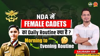 Daily Routine of Female Cadets at National Defence Academy  NDA Cadets Daily Routine  MKC [upl. by Jp49]