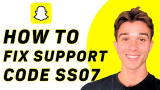 How To Fix Snapchat Support Code SS07 Working [upl. by Efeek921]