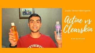 Loção Tônica Adstringente Clearskin Avon X Loção Tônica Adstringente Actine [upl. by Wanfried]