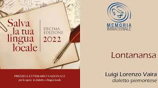 Poesia inedita di Luigi Lorenzo Vaira  Sommariva del Bosco CN  Piemonte  Dialetto piemontese [upl. by Nolak596]