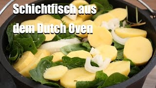 Folge 020  Schichtfisch aus dem Dutch Oven  grillgurude [upl. by Sibie]