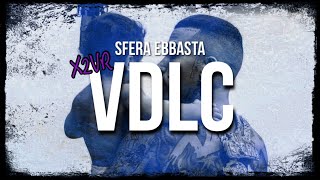 VDLC  Sfera Ebbasta lyrics by KingLycris [upl. by Elum]