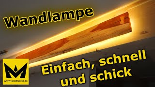 Wandlampe für romantisches Licht 🕯 ♥️  Oder einfach eine schicke indirekte Beleuchtung bauen  DIY [upl. by Standing]