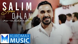 Salim Seyrani  Dilan  سالم سیرانی  دیلان [upl. by Derick]