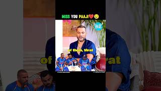 Miss You Shiksha Paaji 💔😢shikhardhawan viratkohli rohitsharma cricket shorts [upl. by Shaylah]