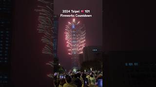 2024 Taipei 101 Fireworks Countdown taiwan 2024 [upl. by Meingoldas]