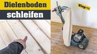 Wohnung selber renovieren Vlog 16 Holz Dielenboden schleifen  aufarbeiten  Immobilien Sanierung [upl. by Walkling150]