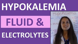 Fluid amp Electrolytes Nursing Students Hypokalemia Made Easy NCLEX Review [upl. by Anoit204]