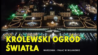 Królewski Ogród światła WILANÓW  Warszawa Pałac w Wilanowie [upl. by Tihor]