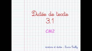 CM2 dictee 31 [upl. by Eiknarf]