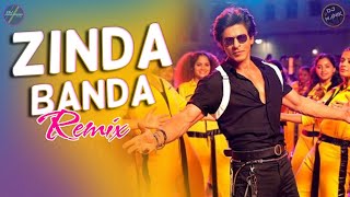 Jawan Zinda Banda Remix  DJ Manik 2023  Bollywood Dj Song  Shah Rukh Khan [upl. by Alexandra]