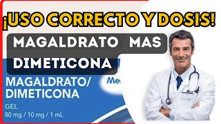 💊Magaldrato MAS Dimeticona DOSIS 🤷‍♂️para que SIRVE y COMO tomar Efectos Secundarios [upl. by Nevi]