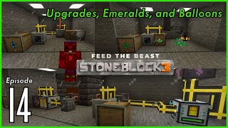 Upgrades Emeralds and Balloons  Stoneblock 3  Minecraft [upl. by Inahpit]