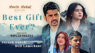 quotBest Gift Ever quot Short Movie 2024  Movie Mahal  Roji  Suvash [upl. by Ahsinra]