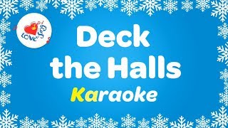 Deck the Halls Lyrics Karaoke  Christmas Songs and Carols [upl. by Inalej]