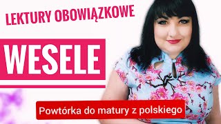 quotWeselequot  Stanisław Wyspiański Powtórka do matury z polskiego [upl. by Judye]