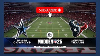 Madden NFL 25  Dallas Cowboys vs Houston Texans  Simulation  gameplay  Week 10 [upl. by Ardnayek452]