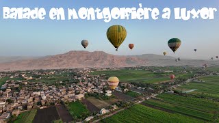 Balade en montgolfière a Luxor 2024 [upl. by Ahsemrak51]