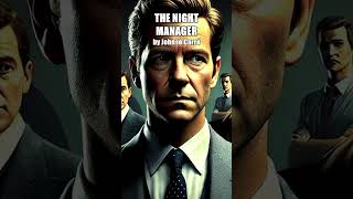 quotThe Night Managerquot by John le Carré  30 Seconds Summary  BookSummary 30SecondBooks [upl. by Sillad]