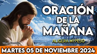 🌞 Oración de la mañana Martes 05 de Noviembre de 2024  Comenzar el día en manos del Señor [upl. by Olwen]