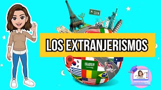 ✅​ Los Extranjerismos  Función Tipos Características y Ejemplos [upl. by Blondell]