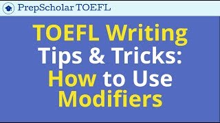 TOEFL Writing Modifiers [upl. by Ardelle]