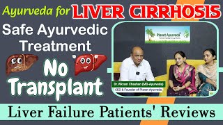 Liver Cirrhosis Safe Ayurvedic Treatment No Transplant Patient Review  Ayurveda for Liver Failure [upl. by Jeane529]