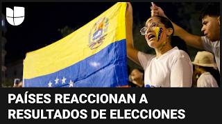 Estos son los países que han aceptado y rechazado los resultados de las elecciones en Venezuela [upl. by Oilime]