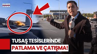 SON DAKİKA TUSAŞ Tesislerinde Çatışma Devam Ediyor Son Durum Ne [upl. by Arayk802]