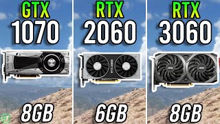 GTX 1070 vs RTX 2060 vs RTX 3060 [upl. by Dare]