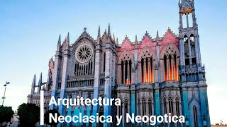 ARQUITECTURA NEOCLÁSICA Y NEOGÓTICA [upl. by Martijn]