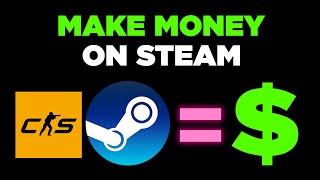 5 Ways To MAKE MONEY On STEAM In 2024 [upl. by Ymmot]