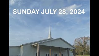 SULPHUR SPRINGS CHURCH SUNDAY JULY 28 2024 [upl. by Eetsirk]