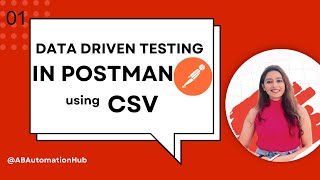 01 POSTMAN  Data Driven Testing using CSV  Only via Postman Collection [upl. by Anauqcaj]