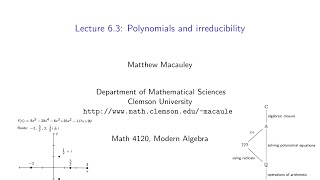 Visual Group Theory Lecture 63 Polynomials and irreducibility [upl. by Eglanteen]