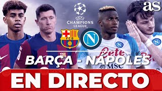 EN VIVO BARCELONA 3 NÁPOLES 1 CHAMPIONS League [upl. by Aillemac]