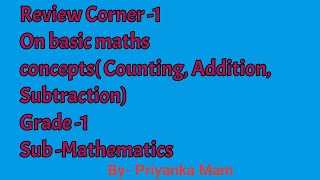 Review corner  1 on pre number skills simple addition subtraction and counting Grade  1 SubMath [upl. by Lisbeth]