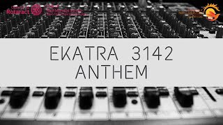 Ekatra 3142 Anthem [upl. by Chisholm]