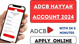 How to open adcb hayyak account onlineadcb current account in uae [upl. by Noirrad]