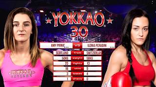 YOKKAO 30 Amy Pirnie Scotland vs Ilenia Perugini Switzerland 50kg [upl. by Berry]