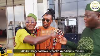 Akuku Danger GK Serkal amp Sandra Dacha at Bolo Bespoke Wedding Ceremony [upl. by Arakal230]