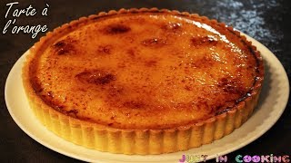 Recette de Tarte à lOrange [upl. by Naneik944]