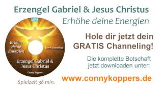 Erzengel Gabriel amp Jesus Christus  Erhöhe deine Energien [upl. by Zina]