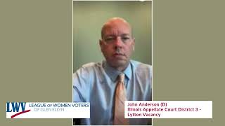 LWV Glen Ellyn  3rd District Appellate Court Lytton Vacancy John Anderson D [upl. by Mima153]