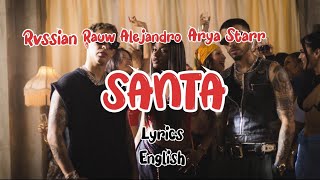 Rvssian  Rauw Alejandro  Arya Starr  Santa  Lyrics  English Translation  Spanish Song [upl. by Bevon]