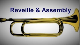 REVEILLE amp ASSEMBLY Bugle Calls on Trumpet Army Wake Up Trumpet [upl. by Bret837]