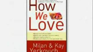 How We Love  Milan and Kay Yerkovich [upl. by Faus]