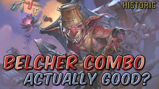 New Combo Deck Belcher Combo Breakdown  Historic BO1 Ranked  MTG Arena [upl. by Akerley]